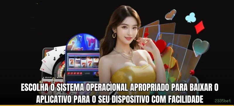 App 2335bet para Android e iOS - download grátis